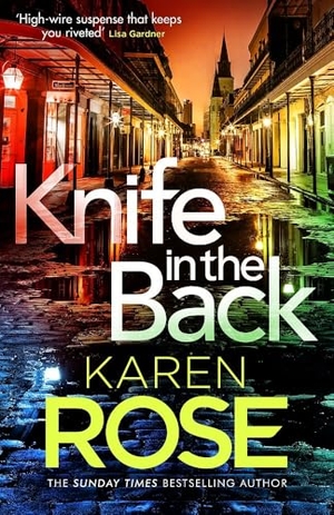 Rose, Karen. Knife in the Back - the brand new page-turner from the queen of suspense. Headline Publishing Group, 2025.