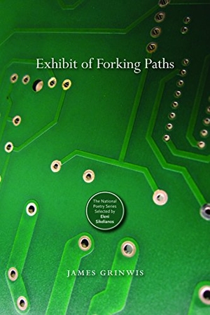 Grinwis, James. Exhibit of Forking Paths. Coffee House Press, 2011.