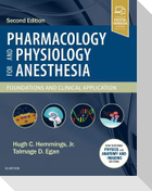Pharmacology and Physiology for Anesthesia