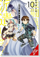 Combatants Will Be Dispatched!, Vol. 10 (manga)