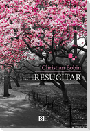 Resucitar