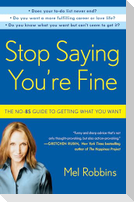 Stop Saying You're Fine
