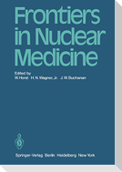 Frontiers in Nuclear Medicine