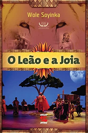 Soyinka, Wole. O Leão e a joia. Geração Editorial, 2012.
