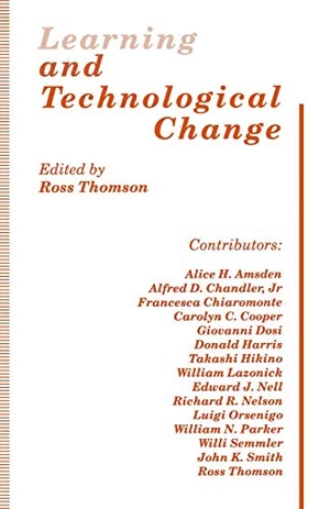 Thomson, Ross (Hrsg.). Learning and Technological Change. Palgrave Macmillan UK, 1993.