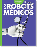 Curiosidad Por Los Robots Médicos
