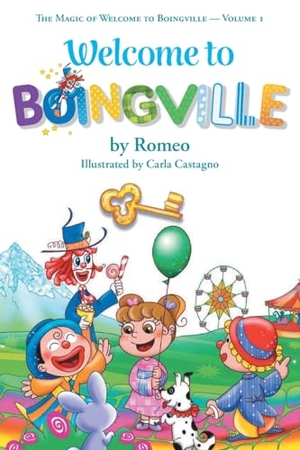 Romeo. Welcome to Boingville. FriesenPress, 2024.