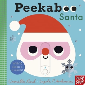 Reid, Camilla. Peekaboo Santa. Nosy Crow IWUK, 2023.