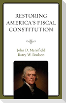 Restoring America's Fiscal Constitution