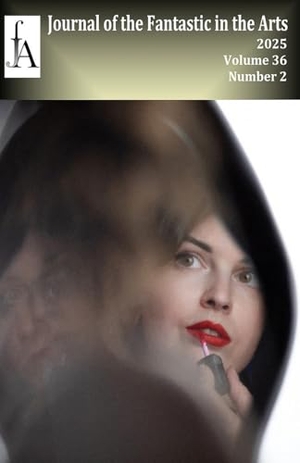 Jfa. Journal of the Fantastic in the Arts - 36.2. Fiction4all, 2025.
