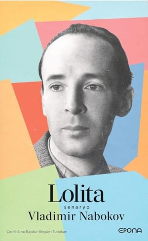 Nabokov, Vladimir. Lolita. Epona Yayinlari, 2025.