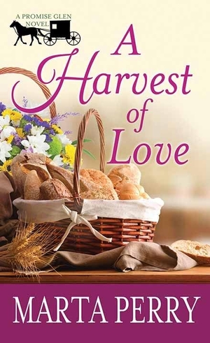 Perry, Marta. A Harvest of Love - A Promise Glen Novel. Center Point, 2021.