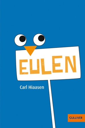 Hiaasen, Carl. Eulen. Julius Beltz GmbH, 2017.
