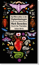 Kat Menschiks und des Diplom-Biologen Doctor Rerum Medicinalium Mark Beneckes Illustrirtes Thierleben