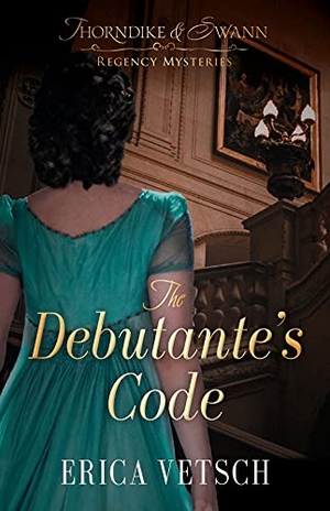 Vetsch, Erica. The Debutante's Code. Kregel Publications, 2021.