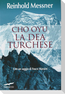 Cho Oyu. La dea turchese