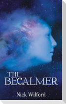 The Becalmer