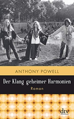 Powell, Anthony. Der Klang geheimer Harmonien - Roman. dtv Verlagsgesellschaft, 2021.