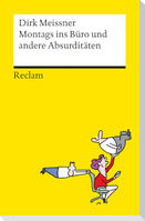 Montags ins Büro und andere Absurditäten. Business-Cartoons