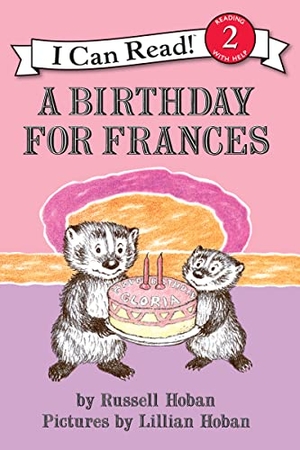 Hoban, Russell. A Birthday for Frances. HarperCollins, 2012.