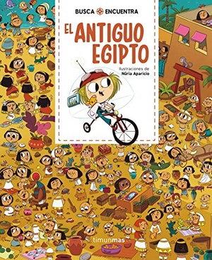 Aparicio, Núria. El antiguo Egipto. Timun Mas Infantil, 2020.