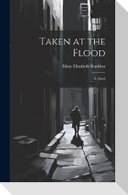 Taken at the Flood