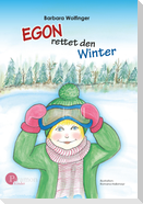 Egon rettet den Winter