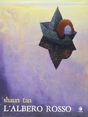 Tan, Shaun. L' albero rosso. Tunué, 2017.