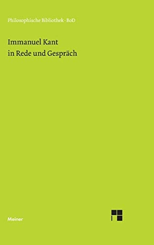 Malter, Rudolf (Hrsg.). Immanuel Kant in Rede und 