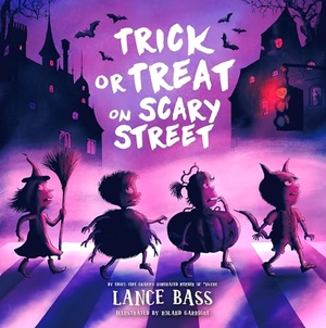 Bass, Lance. Trick or Treat on Scary Street. Union Square & Co., 2024.