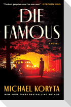 Die Famous