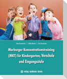 Marburger Konzentrationstraining (MKT) für Kindergarten,Vorschule und Eingangsstufe