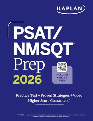 Kaplan Test Prep. PSAT/NMSQT Prep 2026: Includes a Full Length Practice Test + 100s of Practice Questions + 1 Year Access Online Quizzes and Video Instruction. Kaplan Publishing, 2025.
