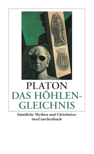 Platon. Das Höhlengleichnis - Sämtliche Mythen und Gleichnisse. Insel Verlag GmbH, 2012.