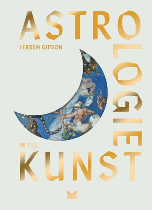 Gipson, Ferren. Astrologie in der Kunst. Laurence King Verlag GmbH, 2026.