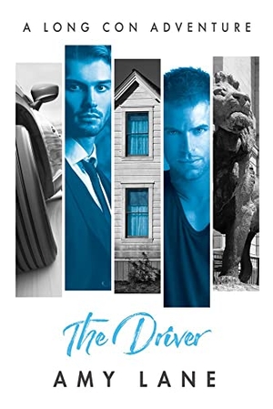 Lane, Amy. The Driver: Volume 3. Dreamspinner Press LLC, 2022.