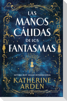 Manos Calidas de Los Fantasmas, Las