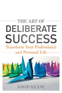 The Art of Deliberate Success