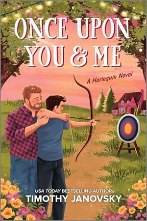 Janovsky, Timothy. Once Upon You and Me - A Spicy Gay Age-Gap MM Romance. Harper Collins Publ. USA, 2025.