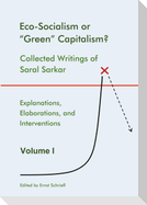 Eco-Socialism or "Green" Capitalism?