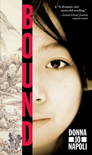 Napoli, Donna Jo. Bound. Atheneum Books for Young Readers, 2006.