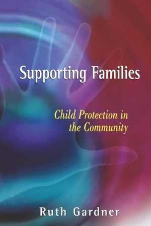 Gardner. Supporting Families. John Wiley & Sons, 2002.