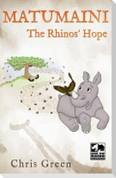 MATUMAINI - The Rhinos' Hope