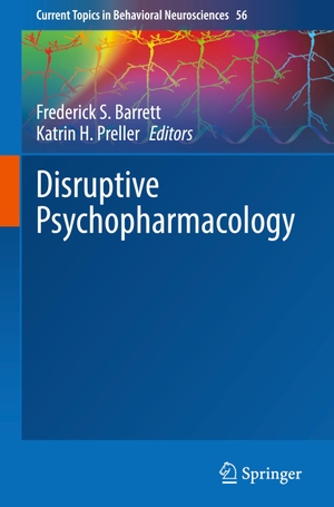 Preller, Katrin H. / Frederick S. Barrett (Hrsg.). Disruptive Psychopharmacology. Springer International Publishing, 2022.
