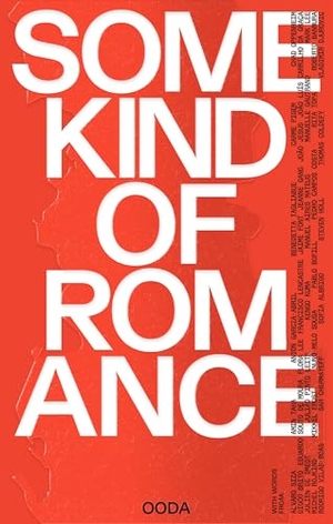Ooda (Hrsg.). Some Kind of Romance, Any Kind of Existence. Hatje Cantz Verlag GmbH, 2026.