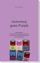 Guttenberg goes Purple