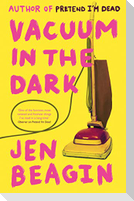 Vacuum in the Dark
