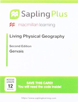 Gervais, Bruce / Iclicker. Saplingplus for Gervais' Living Physical Geography (Six-Months Access) & Iclicker Reef Polling (Six-Months Access; Standalone). W. H. Freeman, 2019.