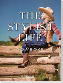 The Stylish Life Cowboys
