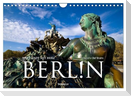 Berlin ¿ Weltstadt mit Herz (Wandkalender 2024 DIN A4 quer), CALVENDO Monatskalender